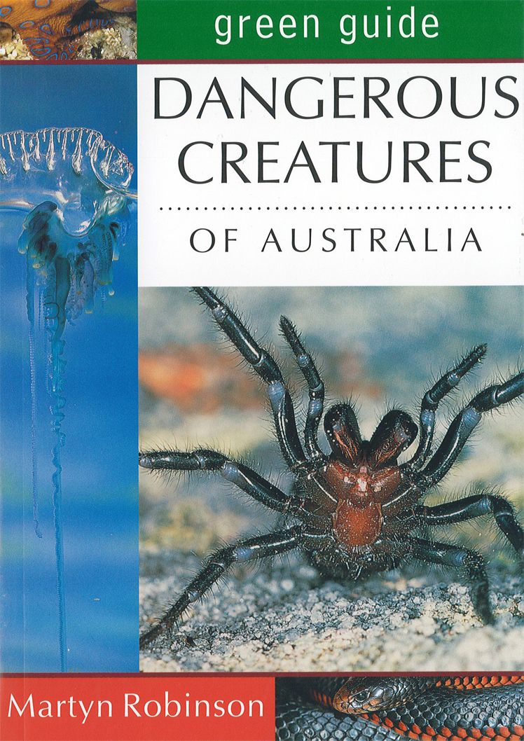 Green Guide Dangerous Creatures of Australia