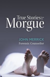 True Stories from the Morgue