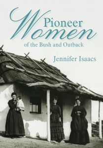 Pioneer Women of the Bush and Outback