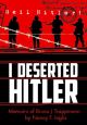 I Deserted Hitler
