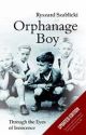 Orphanage Boy - Updated Edition