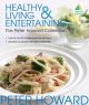 Healthy Living and Entertaining