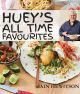 Huey's All Time Favourite Recipes