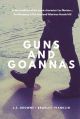 Guns And Goannas