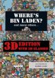 Where's Bin Laden? 3D Edition