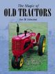 The Magic of Old Tractors