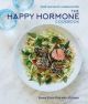The Happy Hormone Cookbook