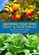 Grow Your Own Fruit and Vegetables