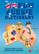 The Dinkum Aussie Dictionary