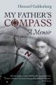 My Fathers Compass - A Memoir