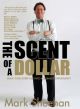 The Scent of a Dollar