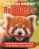 Did You Know? Red Panda