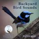 Backyard Bird Sounds with CD