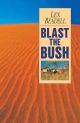 Blast the Bush