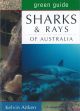 Green Guide Sharks & Rays of Australia