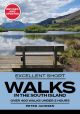 Excellent Short Walks in the South Island: Completely Revised and Updated 