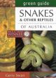 Green Guide Snakes and Other Reptiles of Australia