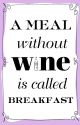 Wine Label-Meal Without Wine