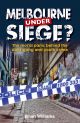 Melbourne Under Siege