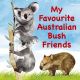 My Favourite Australian Bush Friends