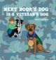 Next Door's Dog Is a Veteran's Dog