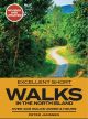 Excellent Short Walks in the North Island: Totally Revised and Updated 