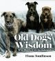 OLD DOGS' WISDOM
