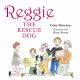 Reggie the Rescue Dog