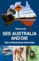 See Australia and Die   