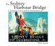THE SYDNEY HARBOUR BRIDGE