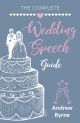 The Complete Wedding Speech Guide