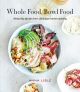 Wholefood - Bowl Food